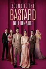 Poster for Bound to the Bastard Billionaire