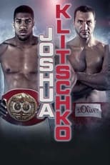 Poster for Anthony Joshua vs. Wladimir Klitschko