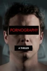 Poster for Pornography: A Thriller