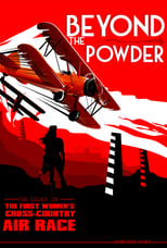 Poster for Beyond the Powder: The Legacy of the First Women's Cross-Country Air Race