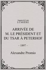 Poster for Arrivée de M. le président et du tsar à Peterhof