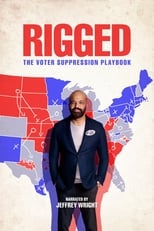 Poster for Rigged: The Voter Suppression Playbook 