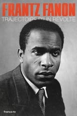 Poster for Frantz Fanon, trajectoire d'un révolté 