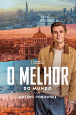 O Melhor do Mundo com Antoni Porowski