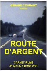 Poster for Route d'argent