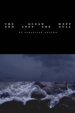 The Ocean Wept and Left the Gull poster
