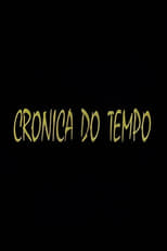 Poster for Crónica do Tempo