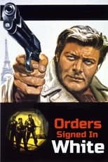 Poster for Orders Signed in White