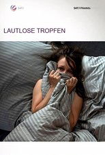 Poster for Lautlose Tropfen