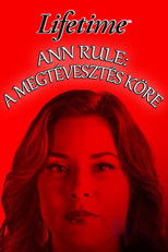 Ann Rule: A megtévesztés köre