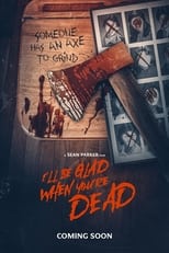 Poster for I'll Be Glad When You're Dead