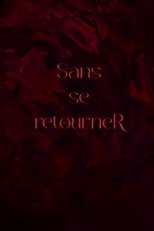 Sans se retourneR