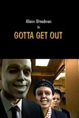 Poster for Gotta Get Out