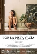 Poster for Por la pista vacía