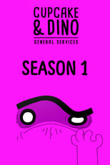 Poster for Cupcake & Dino - General Services Season 1