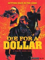 Poster for Die for a Dollar 