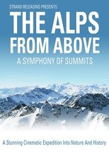 Poster for The Alps from Above: Symphony of Summits