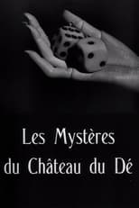 Poster for The Mysteries of the Chateau of Dice