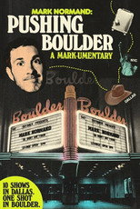 Pushing Boulder: A Mark-umentary poster movie