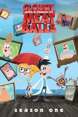 Poster for Cloudy with a Chance of Meatballs Season 1