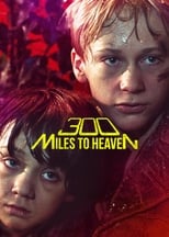 Poster for 300 Miles to Heaven