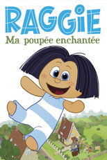 Raggie: Ma poup&eacute;e enchant&eacute;e