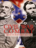 Poster for Civil War Combat: America's Bloodiest Battles