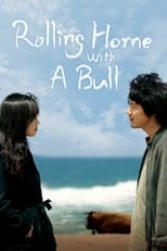 Poster for Rolling Home with a Bull 