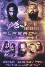 Poster for VxS vs No Peace Underground Already Dead