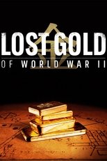 Poster di Lost Gold of World War II