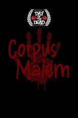 Corpus Malem