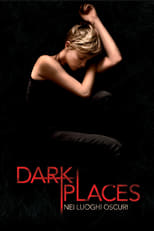 Poster di Dark Places - Nei luoghi oscuri