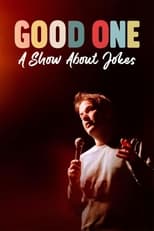 Poster for Good One: A Show About Jokes