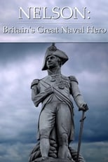 Poster for Nelson: Britain's Great Naval Hero 