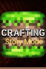 Poster for Crafting:Story Mode