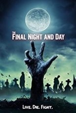 The Final Night and Day (2011)