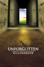 Poster for Unforgotten: Twenty-Five Years After Willowbrook 