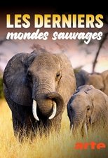 Les Derniers Mondes Sauvages poster image