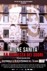 Poster for Rione Sanità - La certezza dei sogni 