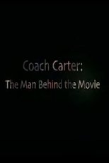 Poster for Coach Carter The Man Behind the Movie 