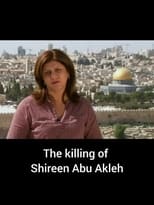 Poster for The Killing of Shireen Abu Akleh 