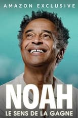 Poster for Noah : le sens de la gagne