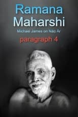 Poster for Ramana Maharshi Foundation UK: discussion with Michael James on Nāṉ Ār? paragraph 4