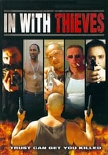Poster for In with Thieves