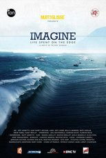 Poster for Imagine: Life Spent on the Edge