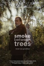 Poster for Smoke Between Trees