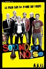 Sound of Noise serie streaming