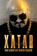 Xatar – Ein Leben ist nicht genug poster