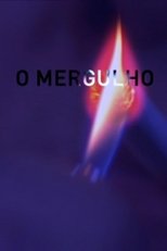 Poster for O Mergulho