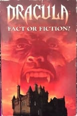 Poster for Dracula: Fact or Fiction?